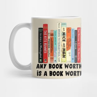 I'm With The Banned, Banned Books shirt, Any Book Worth Banning worth reading Mug